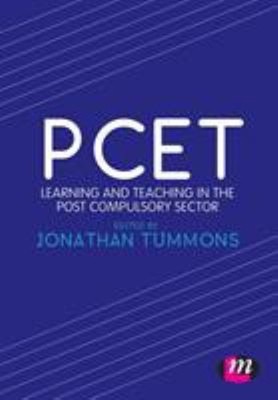 Pcet : Learning and Teaching in the Post Compulsory Sector Paperb