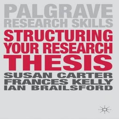 Structuring Your Research Thesis Susan Carter Paperback Bloomsbur