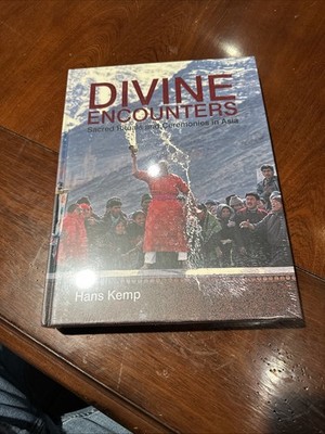 Divine Encounters: Sacred Rituals and Ceremonies in Asia HC Brand New B-111925