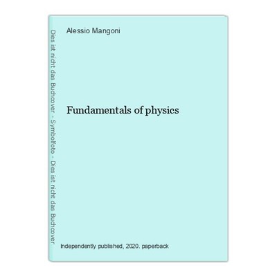 Fundamentals of physics Mangoni, Alessio: