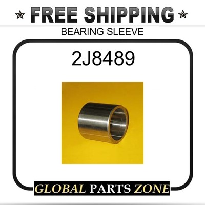 2J8489 - BEARING SLEEVE 2J1419 fits Caterpillar (CAT)