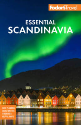 Fodor's Essential Scandinavia: The Best of Norway, Sweden, Denmark,  - VERY GOOD