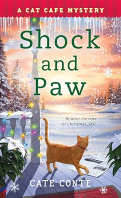 Shock and Paw: A Cat Cafe Mystery - Paperback NEW Conte, Cate 20/08/2024