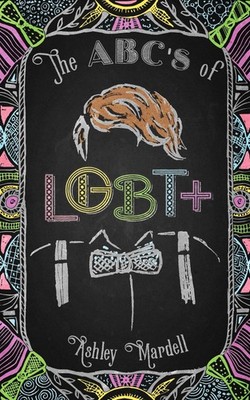 The ABC's of LGBT+: (Gender Identity Book for Teens, Teen & Young Adult LGBT...