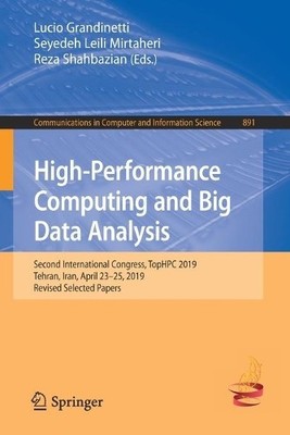 High-Performance Computing and Big Data Analysis by Lucio Gra... - 9783030334949