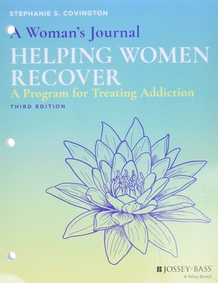 A Woman's Journal: Helping Women Recover - paperback Covington, Stephanie S.