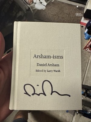 Arsham-isms by Daniel Arsham (2021, signed)