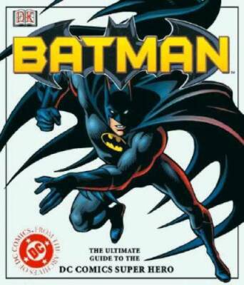 Batman: The Ultimate Guide to the Dark Knight - Hardcover By Scott Beatty - GOOD