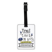 Trust Me I'm A Polizistin Optischer KofferanhäNger Koffer Tasche Lustig Best