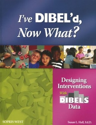 I've Dibel'd, Now What? Hall