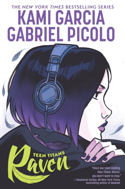 Teen Titans: Raven by Kami Garcia (Hardback Book)