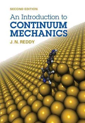Introduction to Continuum Mechanics, Hardcover by Reddy, J. N., Brand New, Fr...
