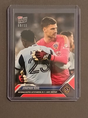 Jonathan Bond - 2023 MLS TOPPS NOW Card 26 - LA Galaxy 11-Save Shutout RED 9/10