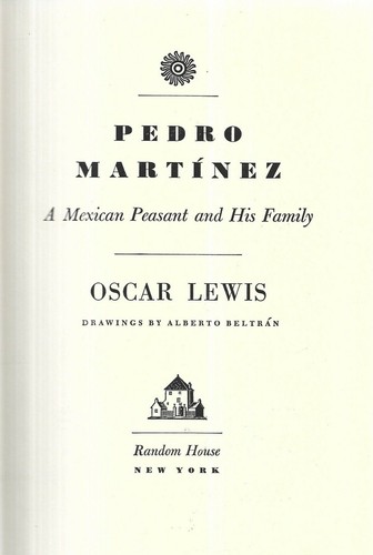 Pedro Martinez. A Mexican Peasant and his Family.by Oscar Lewis. 1964. 1st. Ed. - Imagen 2 de 2