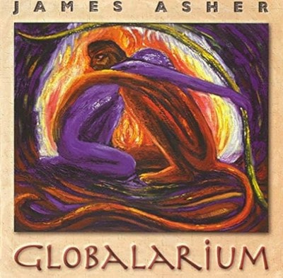 Globalarium - James Asher CD ORVG The Cheap Fast Free Post