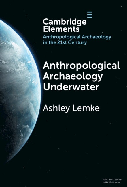 Anthropological Archaeology Underwater Lemke Hardback Cambridge University Press