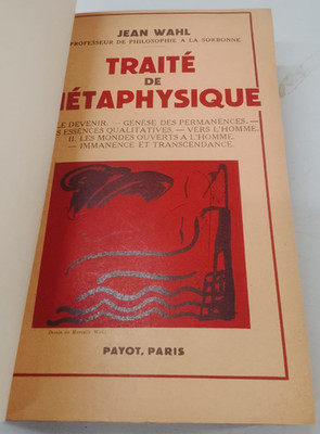 Wahl Jean - Traité de Metaphysique - Payot 1953