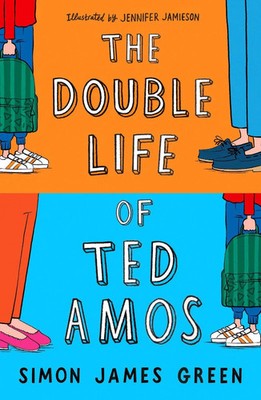 The Double Life of Ted Amos | Simon James Green | Taschenbuch | Englisch | 2024