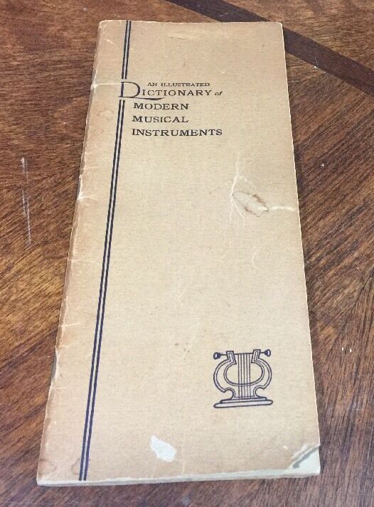 Illustrated Dictionary Of Modern Musical Instruments Hall And McCreary 1928 U2 Błyskawiczna dostawa najnowszych produktów