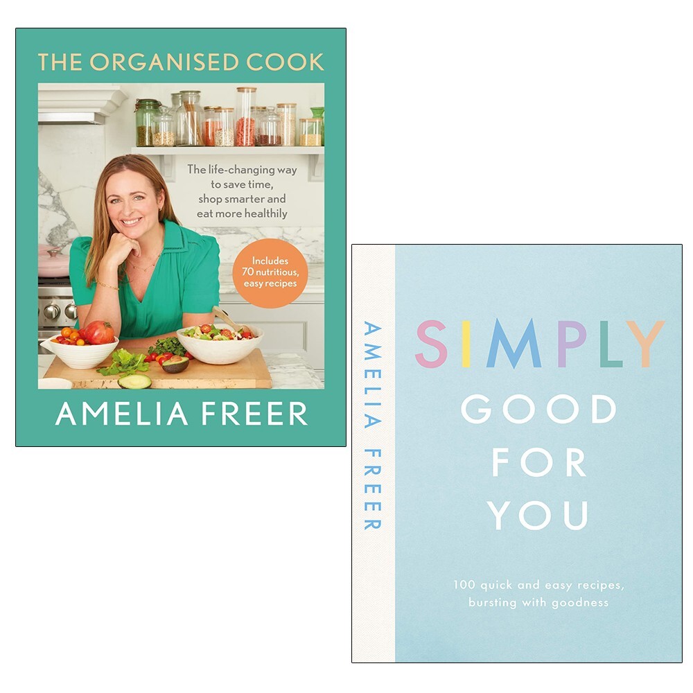 Amelia Freer Collection 2 Books Set Organised Cook, Simply Good For You NEW