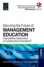 Securing the Future of Management Education: ...