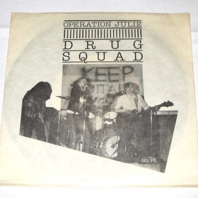 DRUG SQUAD Operation Julie 7'' UK Bathroom Floor 45 Punk 1980 80 Private Press
