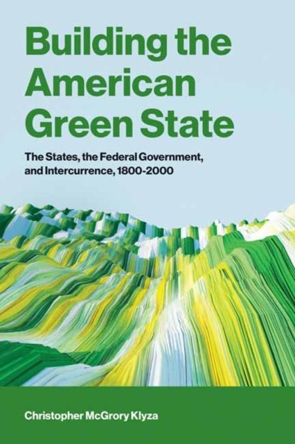 Building The American Green State