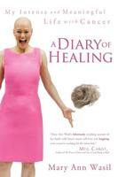 Mary Ann Wasil | A Diary Of Healing | Taschenbuch | Englisch (2013)
