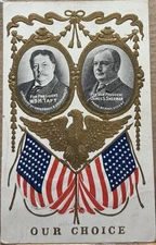1909 President William Howard Taft, James Sherman, Flags, Our Choice, Postcard