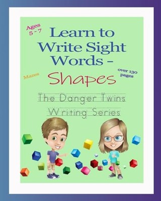 Learn to Write Sight Words-Shapes : the Danger Twins -  NEW Anne Lusher 2022