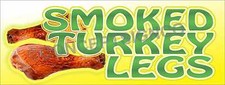 1.5'X4' SMOKED TURKEY LEGS BANNER Outdoor Sign Fair Concession Jumbo Hot Grilled