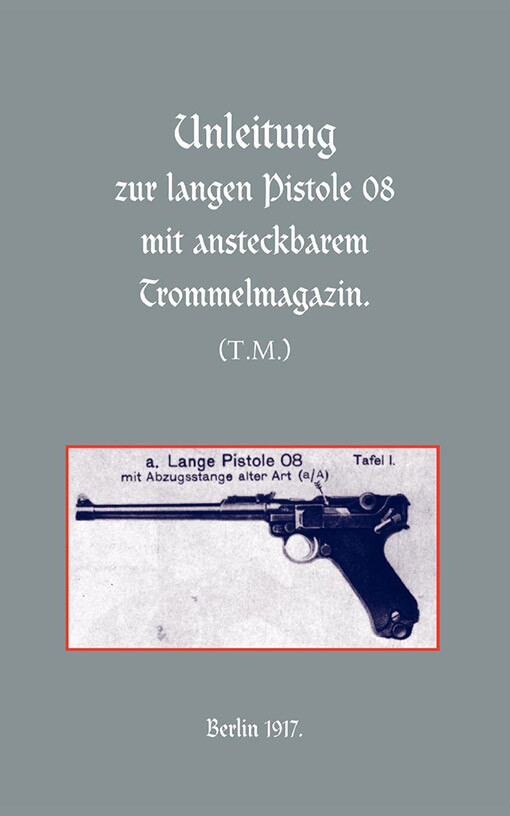 LONG LUGER PISTOL (1917)