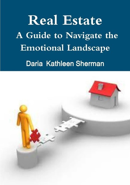 Daria Kathleen Sherman | Real Estate A Guide To Navigate The Emotional Landscape-image