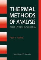 Thermal Methods Of Analysis Principles, Applications And Problems P. J. Haines