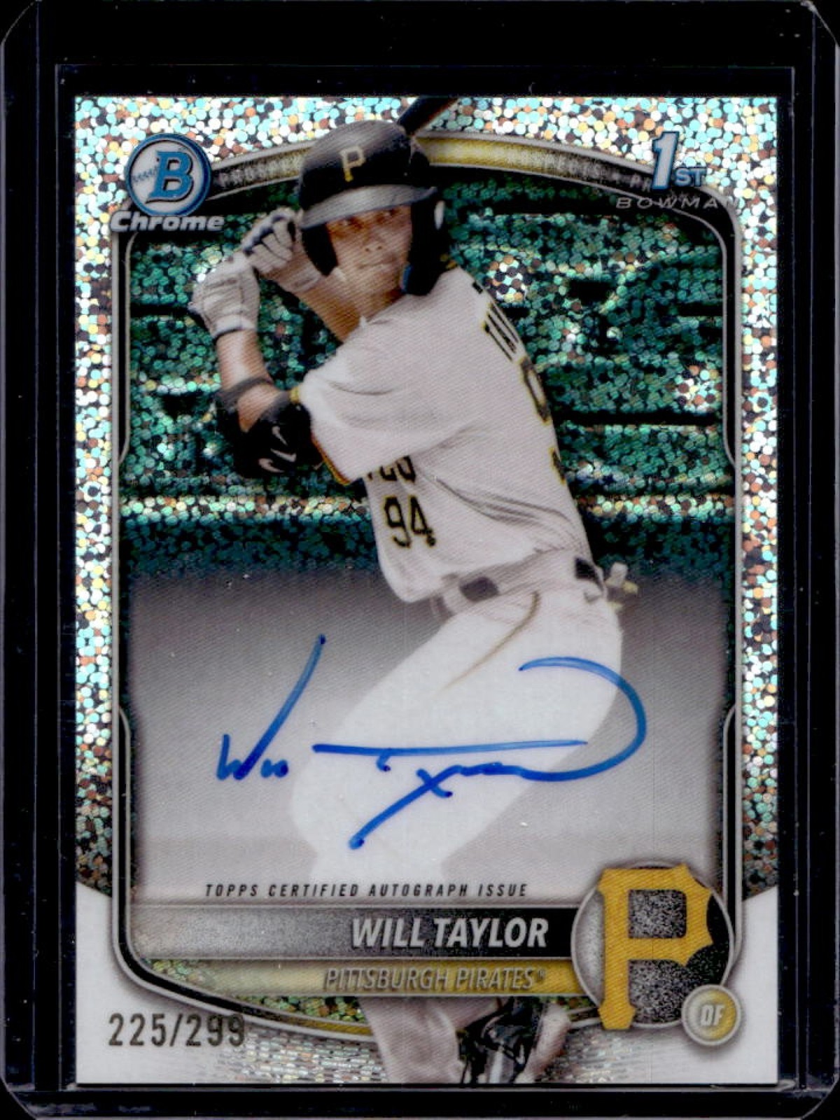 2025 Bowman Chrome Will Taylor Auto Speckle Refractor 1st #225/299