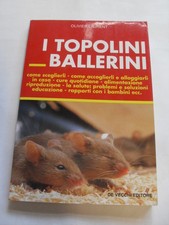 LAURENT - TOPOLINI BALLERINI - ED.DE VECCHI - 1998