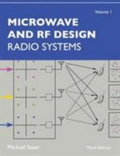 Microwave and RF Design, Volume 1: Radio Syst... 9781469656908 by Steer, Michael