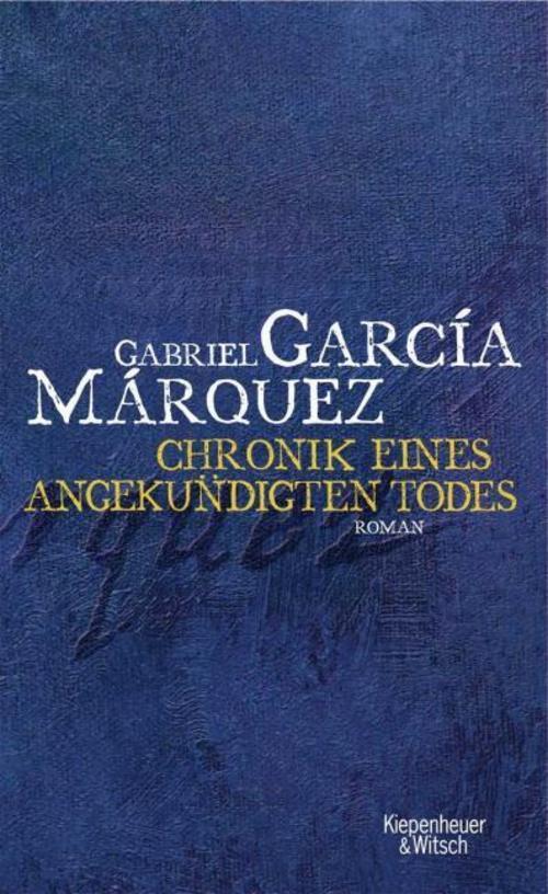 Chronik Eines Angekündigten Todes Gabriel García Márquez
