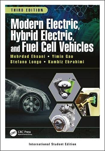 Modern Electric, Hybrid Electric, And Fuel Cell Vehicles Mehrdad (Texas A&M University, College Station, Usa) Ehsani - Image 3