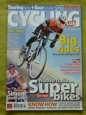 CYCLING PLUS / MAY 2006 / NUOVO ITALIA... BIG RIDES