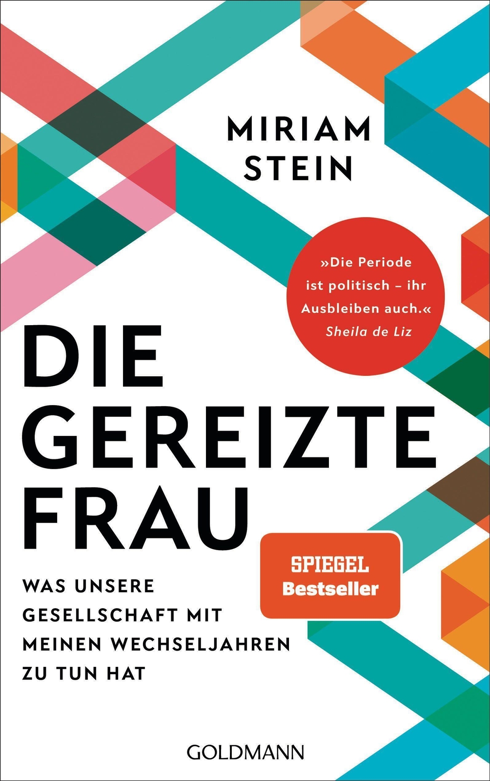 Thumbnail - Die Gereizte Frau Miriam Stein Taschenbuch 256 S. Deutsch 2022 Godmann
