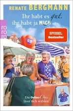 Ihr habt es gut, ihr habt ja mich | Die Online-Omi lässt sich wählen | Bergmann
