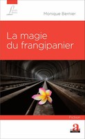 Monique Bernier | La Magie Du Frangipanier | Taschenbuch | FranzöSisch (2020)