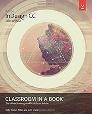 Adobe Indesign CC Classroom in a Book 2014 Release Paperback