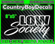 Low Society Vinyl Decal Sticker Truck Car Lowered Stance Diesel Turbo Diesel 4x4 Low Society Vinyl Decal Sticker Truck Car Lowered Stance Diesel Turbo Diesel 4x4