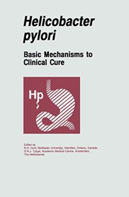 Helicobacter pylori : Basic Mechanisms to Clinical Cure                        