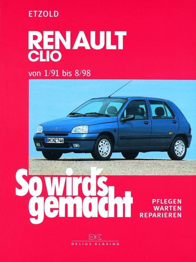 Thumbnail - Renault Clio (91-98) - Reparaturanleitung So Wird`s Gemacht