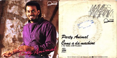 JAMES INGRAM 45 RUNDEN DISC    PARTY ANIMAL // WIE AUS MASCHINE