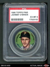 1956 Topps Pins Johnny O'Brien Pirates PSA 6 - EX/MT