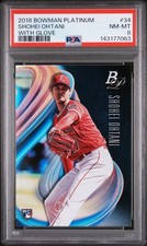 2018 BOWMAN PLATINUM WITH GLOVE #34 SHOHEI OHTANI ROOKIE RC PSA 8